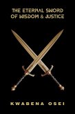 The Eternal Sword of Wisdom and Justice