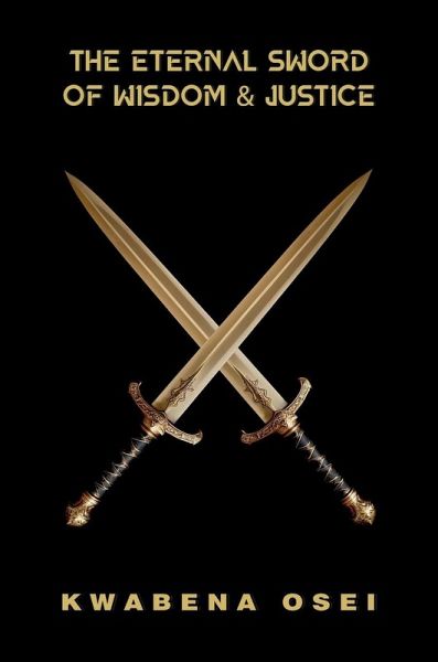 The Eternal Sword of Wisdom and Justice The Eternal Sword of Wisdom and Justice