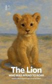 The Lion Who Was Afraid to Roar And Other Bilingual Spanish-English Stories for Children