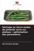 Séchage au micro-ondes de piments verts sur plateau : optimisation des paramètres
