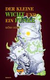 Der kleine Wicht und ein Funke Der kleine Wicht und ein Funke