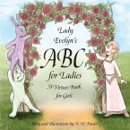 Lady Evelyn's ABCs for Ladies Lady Evelyn's ABCs for Ladies