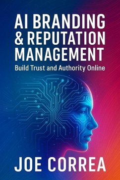 AI Branding & Reputation Management - Correa, Joe AI Branding & Reputation Management - Correa, Joe