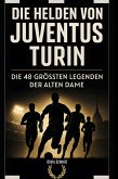Die Helden von Juventus Turin
