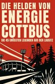 Die Helden von Energie Cottbus Die Helden von Energie Cottbus