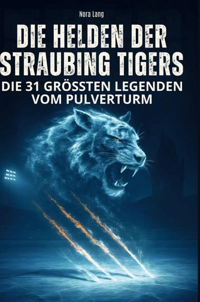 Die Helden der Straubing Tigers