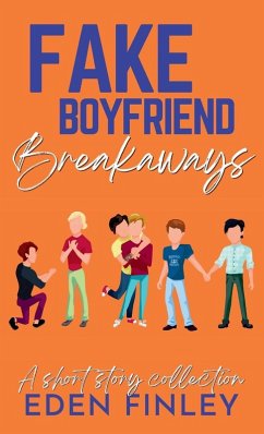 Fake Boyfriend Breakaways - Finley, Eden