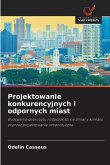 Projektowanie konkurencyjnych i odpornych miast