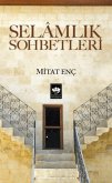 Selamlik Sohbetleri