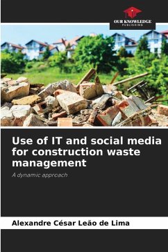 Cover Use of IT and social media for construction waste management