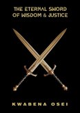 The Eternal Sword of Wisdom and Justice