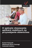 O wp¿ywie stosowania aplikacji mobilnych na przyswajanie s¿ownictwa