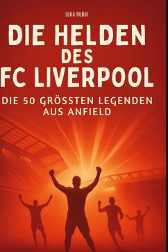 Cover Die Helden des FC Liverpool