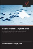 Etyka opieki i spotkania