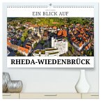 Ein Blick auf Rheda-Wiedenbrück (hochwertiger Premium Wandkalender 2026 DIN A2 quer), Kunstdruck in Hochglanz Ein Blick auf Rheda-Wiedenbrück (hochwertiger Premium Wandkalender 2026 DIN A2 quer), Kunstdruck in Hochglanz