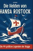 Die Helden von Hansa Rostock Die Helden von Hansa Rostock