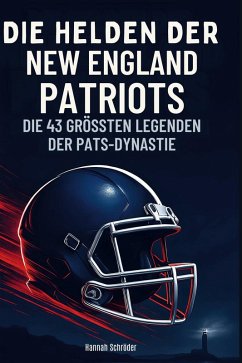 Cover Die Helden der New England Patriots