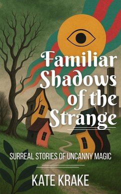 Cover Familiar Shadows of the Strange (eBook, ePUB)