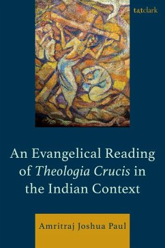 Cover An Evangelical Reading of Theologia Crucis in the Indian Context (eBook, ePUB)