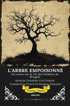Cover L'ARBRE EMPOISONNÉ   French Translation of The Poison Tree (eBook, ePUB)