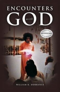 ENCOUNTERS with GOD (eBook, ePUB) - Dorrance, William K.
