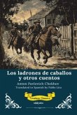 Los ladrones de caballos y otros cuentos   Spanish Translation of The Horse-Stealers and Other Stories (eBook, ePUB)
