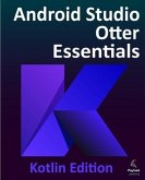 Android Studio Otter Essentials - Kotlin Edition (eBook, ePUB)