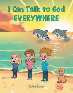 I Can Talk to God EVERYWHERE (eBook, ePUB) - Euhus, Mollie