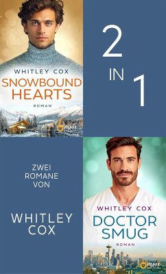 Cover Snowbound Hearts & Doctor Smug (eBook, ePUB)