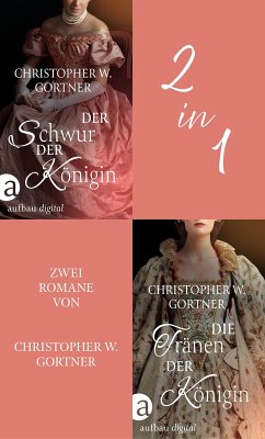 Cover Der Schwur der Königin & Die Tränen der Königin (eBook, ePUB)