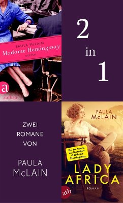 Madame Hemingway & Lady Africa (eBook, ePUB) - McLain, Paula Madame Hemingway & Lady Africa (eBook, ePUB) - McLain, Paula
