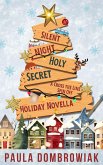 Silent Night, Holy Secret (Blood & Bone Legacy, #2.5) (eBook, ePUB)