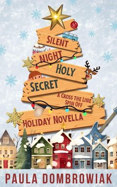 Silent Night, Holy Secret (Blood & Bone Legacy, #2.5) (eBook, ePUB) - Dombrowiak, Paula