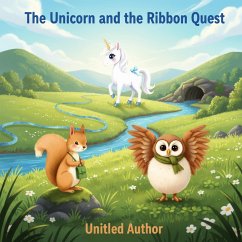 The Unicorn and the Ribbon Quest (eBook, ePUB) - CDRadiant
