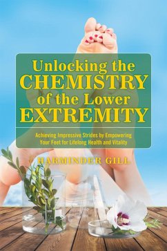 Cover Unlocking the Chemistry of the Lower Extremity (eBook, ePUB)
