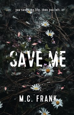 Save Me (eBook, ePUB) - Frank, M. C.