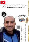 Light Penetration Modification Techniques for Technological Imaging Lenses (eBook, ePUB) Light Penetration Modification Techniques for Technological Imaging Lenses (eBook, ePUB)