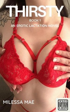 Thirsty 1 (eBook, ePUB) - Mae, Milessa