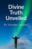 Divine Truth Unveiled: Hidden Secrets of Gaudapada's Mandukya Karika (eBook, ePUB) Divine Truth Unveiled: Hidden Secrets of Gaudapada's Mandukya Karika (eBook, ePUB)