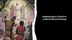 Cover Awakening to Christ in a World Sound Asleep (eBook, ePUB)