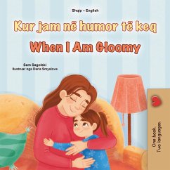 Kur jam në humor të keq When I Am Gloomy (Albanian English Bilingual Collection) (eBook, ePUB)