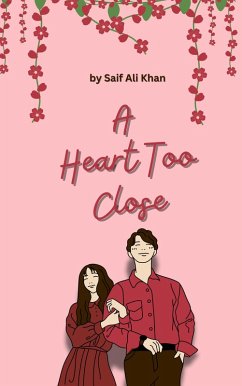 A Heart Too Close (eBook, ePUB) - Khan, Saif Ali