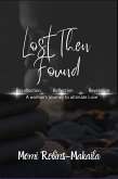 Lost Then Found (Second Chances, Triangles and Happy Endings, #1) (eBook, ePUB) Lost Then Found (Second Chances, Triangles and Happy Endings, #1) (eBook, ePUB)
