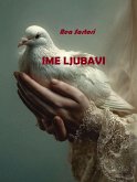 IME LJUBAVI (poezija) (eBook, ePUB)