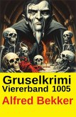 Gruselkrimi Viererband 1005 (eBook, ePUB)