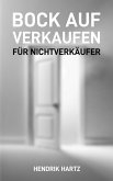 Bock auf Verkaufen für Nichtverkäufer (eBook, ePUB)