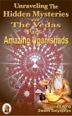 Unraveling the Hidden Mysteries of the Vedas Part 2 : Amazing Upanishads (Unsolved Mysteries, #2) (eBook, ePUB)