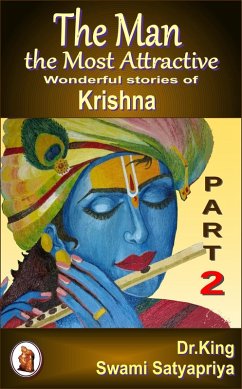 Cover The Man the Most Attractive : Wonderful Stories of Krishna - Part 2 (eBook, ePUB)