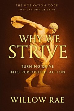 Cover Why We Strive (The Motivation Code, #1) (eBook, ePUB)