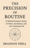 The Precision of Routine (eBook, ePUB)